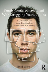 Cover of Family-Centered Treatment With Struggling Young Adults: A Clinician's Guide to the Transition From Adolescence to Autonomy